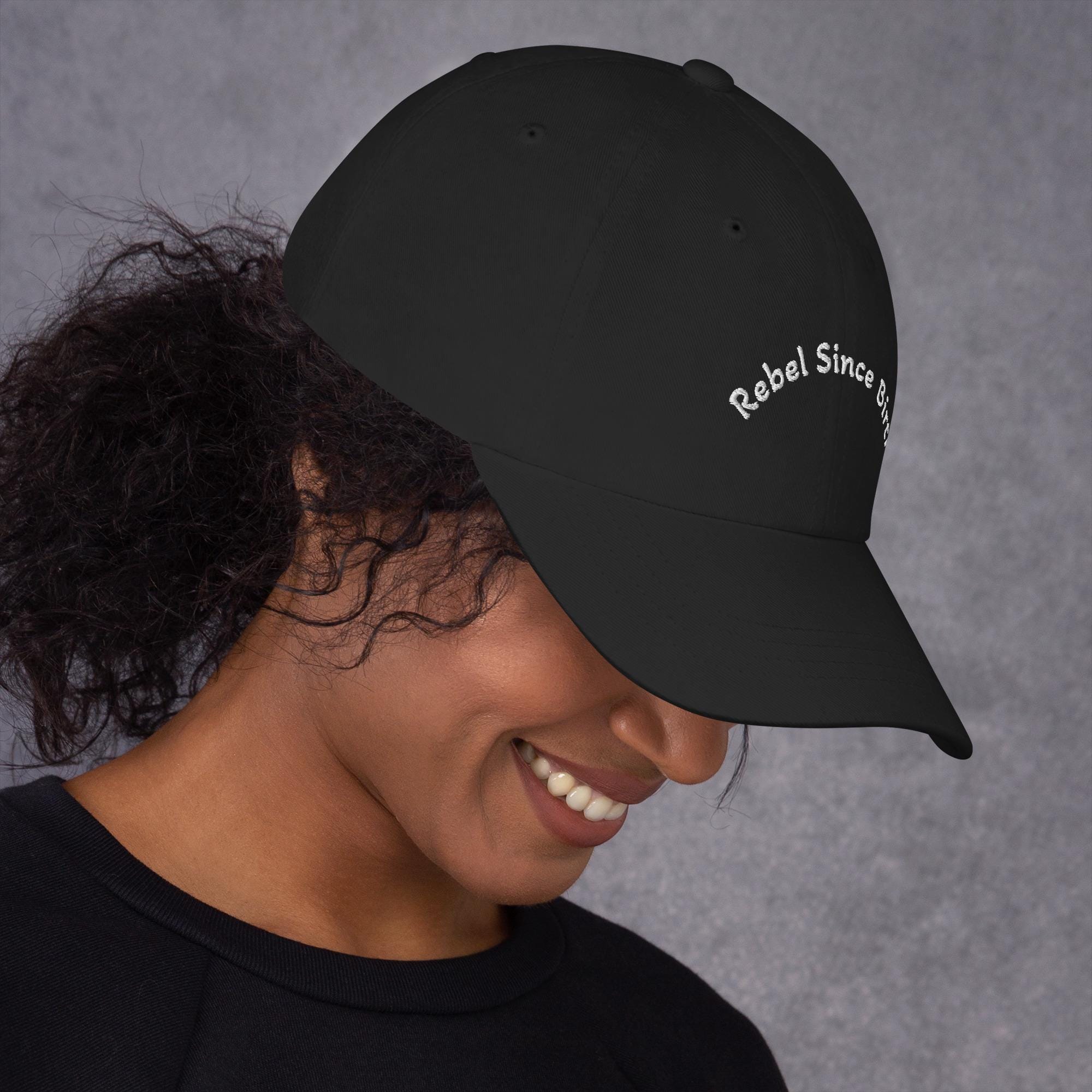 Rebel Since Birth Embroidered Dad Hat – Low Profile Cotton Twill Cap